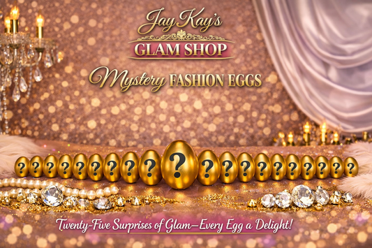 JK Luxe Treasure Vault — 25 Mystery Fashion Eggs